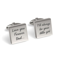 Love You Forever Dad I’ll Always Be Your Little Girl Engraved Square Cufflinks