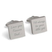 Love You Forever Dad I’ll Always Be Your Little Girl Engraved Square Cufflinks